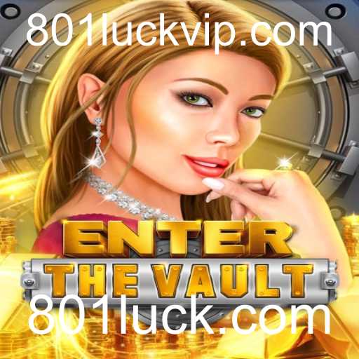 Explorando EntertheVault: O Desafio de Aventura Inovador da 801luck.com